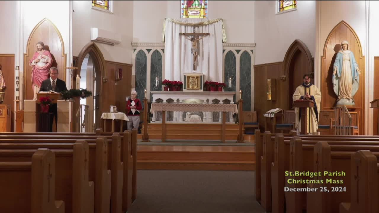 St. Bridget Parish - Christmas Mass; Dec. 25, 2024