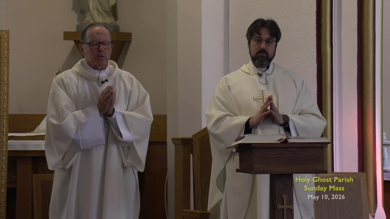 Holy Ghost Parish; May 10, 26