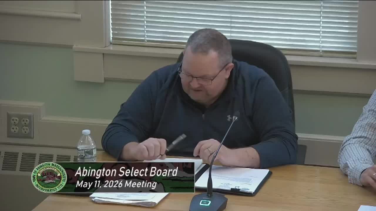 Abington Select Board; May 11, 26