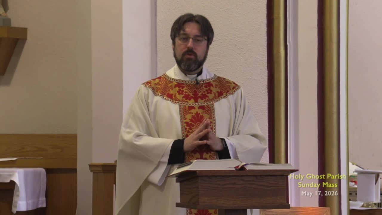 Holy Ghost Parish; May 17, 26