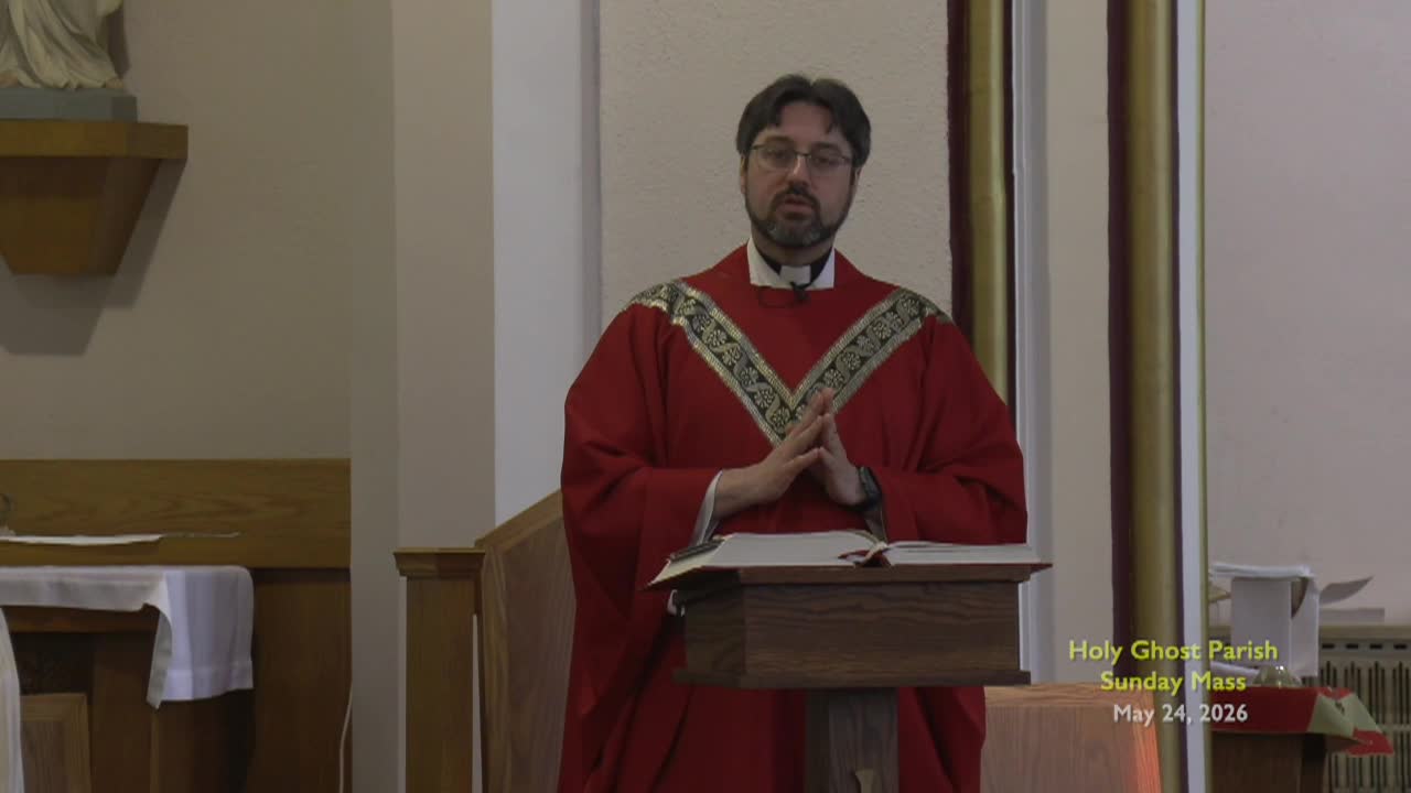 Holy Ghost Parish; May 24, 26