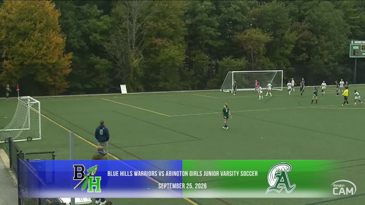 Blue Hills Warriors vs Abington Girls JV Soccer; Sept. 25, 2026
